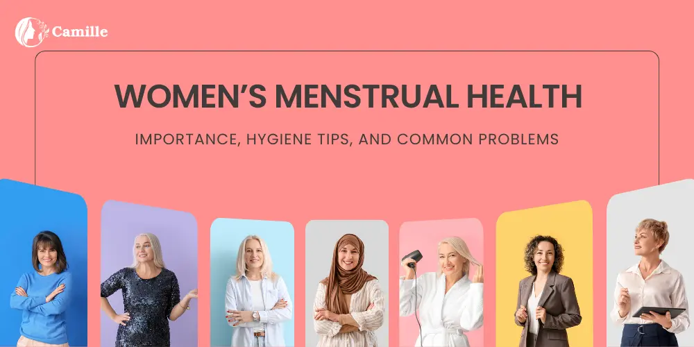 women's menstrual health - camille